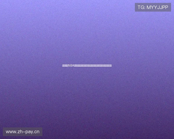 围绕在线NBA直播吧打造全方位赛事资讯互动观赛社交一体化新体验平台 围绕在线NBA直播吧打造全方位赛事资讯互动观赛社交一体化新体验平台